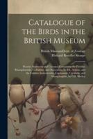 Catalogue of the Birds in the British Museum