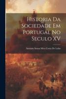 Historia Da Sociedade Em Portugal No Seculo XV
