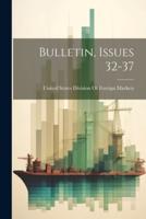 Bulletin, Issues 32-37