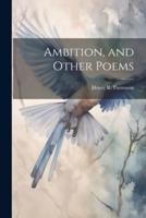 Ambition, and Other Poems