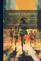 Manly Exercises