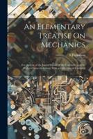 An Elementary Treatise On Mechanics