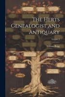 The Herts Genealogist and Antiquary; Volume 3