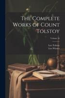 The Complete Works of Count Tolstoy; Volume 16