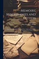 Memoirs, Miscellanies and Letters