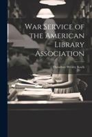 War Service of the American Library Association