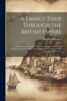 A Family Tour Through the British Empire
