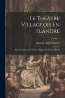 Le Théâtre Villageois En Flandre