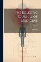 The Eclectic Journal of Medicine; Volume 2