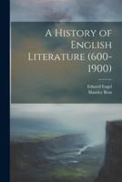 A History of English Literature (600-1900)
