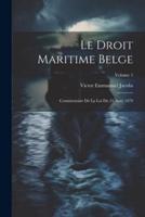 Le Droit Maritime Belge