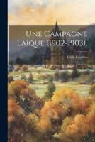 Une Campagne Laïque (1902-1903).