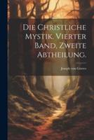 Die Christliche Mystik. Vierter Band, Zweite Abtheilung.