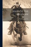 Maid of the Mohawk
