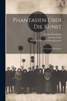 Phantasien Über Die Kunst