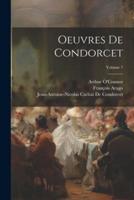 Oeuvres De Condorcet; Volume 7