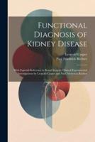 Functional Diagnosis of Kidney Disease