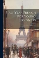 First Year French for Young Beginners