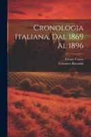 Cronologia Italiana, Dal 1869 Al 1896