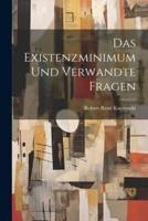 Das Existenzminimum Und Verwandte Fragen