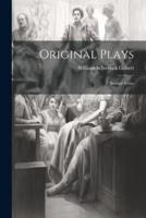 Original Plays