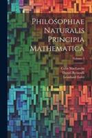 Philosophiae Naturalis Principia Mathematica; Volume 3