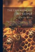 The Experienced Bee-Keeper