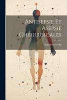 Antisepsie Et Asepsie Chirurgicales