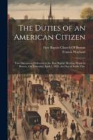 The Duties of an American Citizen