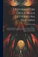 I Riformatori Della Bella Letteratura Italiana