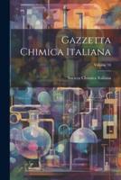 Gazzetta Chimica Italiana; Volume 10