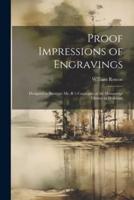 Proof Impressions of Engravings