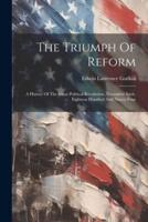 The Triumph Of Reform