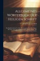 Allgemeines Wörterbuch Der Heiligen Schrift