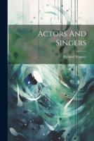 Actors And Singers