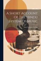 A Short Account Of The Hindu System Of Music