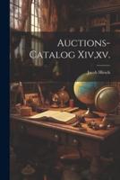 Auctions-Catalog Xiv, Xv.