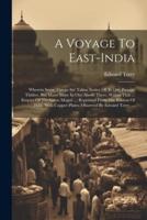 A Voyage To East-India