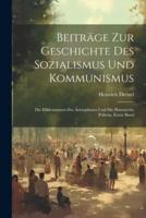 Beiträge Zur Geschichte Des Sozialismus Und Kommunismus