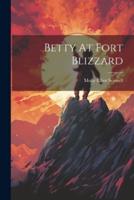 Betty At Fort Blizzard