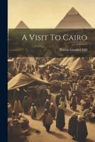 A Visit To Cairo
