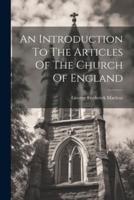 An Introduction To The Articles Of The Church Of England