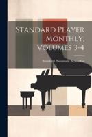 Standard Player Monthly, Volumes 3-4