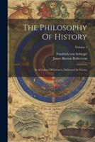 The Philosophy Of History