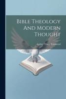Bible Theology And Modern Thought