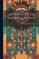 Leyendas De Los Indios Quichuas