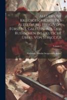 Allgemeine Kriegsgeschichte Des Alterthums. Hrsg. Von Fürst N.S. Galitzin. Aus Dem Russischen Ins Deutsche Übers. Von Streccius; Volume 3