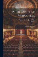 L'impromptu De Versailles