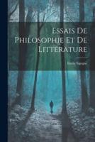 Essais De Philosophie Et De Littérature