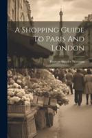 A Shopping Guide To Paris And London